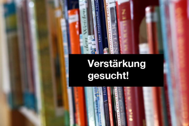 Read more about the article Verstärkung für die Bücherei gesucht!